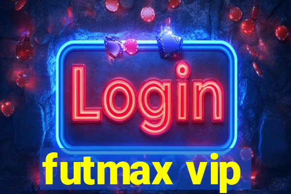 futmax vip